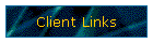 Client Links